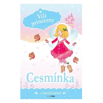 Vílí princezny - Cesmínka a vánoční přání GRADA Publishing, a. s.