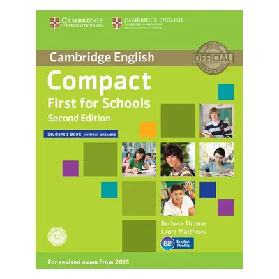 Compact First for Schools (2nd Edition) Student´s Book without Answers with CD-ROM Cambridge Uni