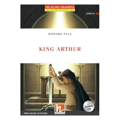 HELBLING READERS Red Series Level 1 King Arthur + e-zone Helbling Languages