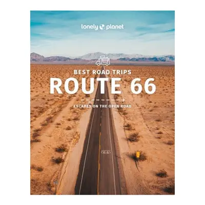 Lonely Planet Best Road Trips Route 66 Lonely Planet Global Limited