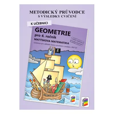 Metodický průvodce k učebnici Geometrie pro 4. ročník 4-25 NOVÁ ŠKOLA, s.r.o