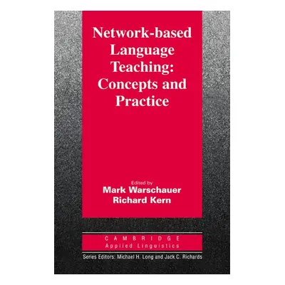 Network-Based Language Teaching Cambridge University Press