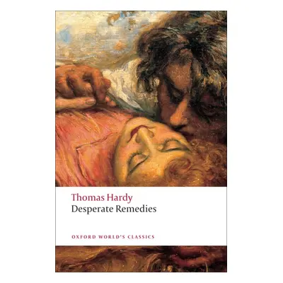 Oxford World´s Classics Desperate Remedies Oxford University Press