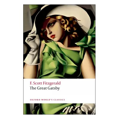 Oxford World´s Classics The Great Gatsby Oxford University Press