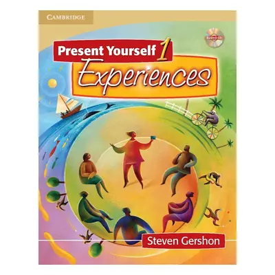 Present Yourself L1 Experiences: Student´s Book Cambridge University Press