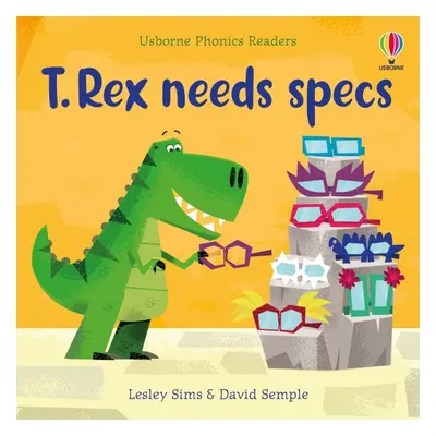 T. Rex needs specs Usborne Publishing