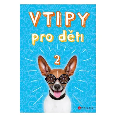 Vtipy pro děti 2 CPRESS