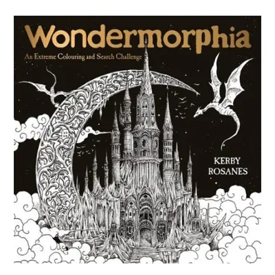 Wondermorphia, An Extreme Colouring and Search Challenge Michael O'Mara Books Ltd