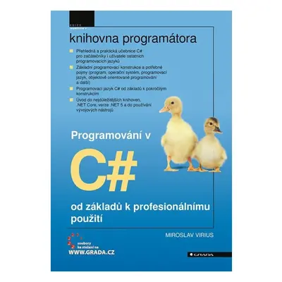 Programování v C# od základů k profesionálnímu použití GRADA Publishing, a. s.