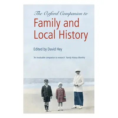 THE OXFORD COMPANION TO FAMILY AND LOCAL HISTORY 2nd Edition Oxford University Press