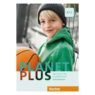 Planet Plus A1.1 Arbeitsbuch Hueber Verlag