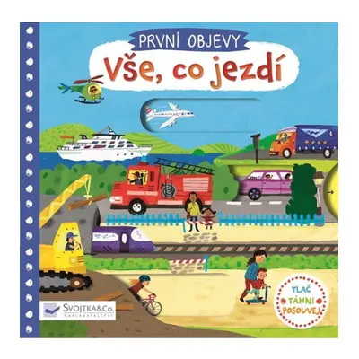 První objevy - Vše, co jezdí Svojtka & Co. s. r. o.