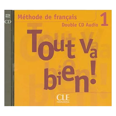 TOUT VA BIEN! 1 CD AUDIO /2/ CLASSE CLE International