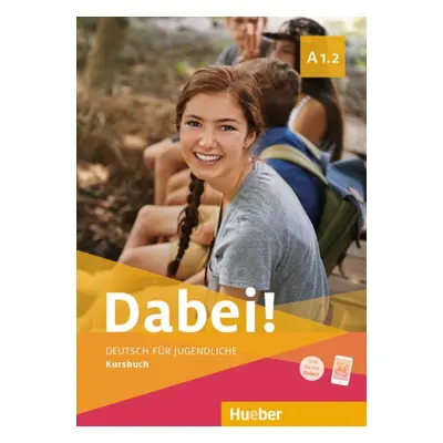 Dabei A1/2 Kursbuch Hueber Verlag