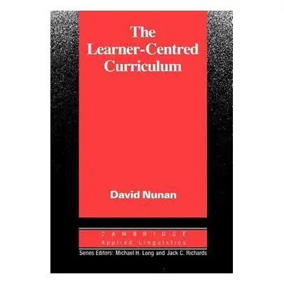 Learner-Centred Curriculum. The PB Cambridge University Press