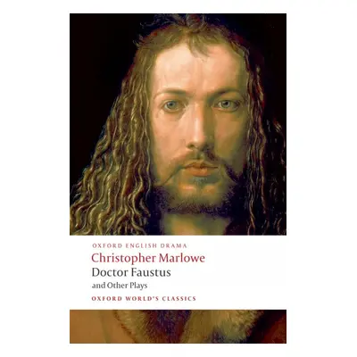 Oxford World´s Classics Doctor Faustus and Other Plays Oxford University Press