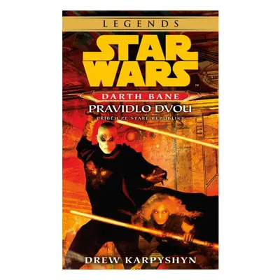 Star Wars - Darth Bane 2. Pravidlo dvou EGMONT