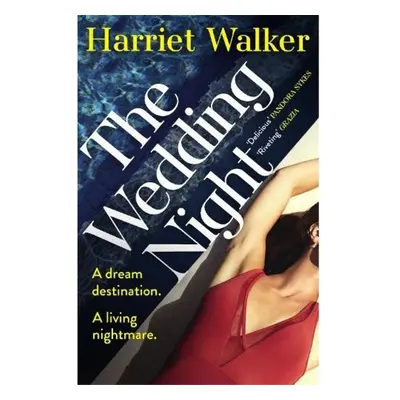 Wedding Night, A stylish and gripping thriller about deception and female friendship Hodder & St