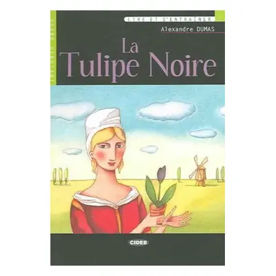 BLACK CAT LIRE ET S´ENTRAINER 1 - LA TULIPE NOIRE + CD BLACK CAT - CIDEB