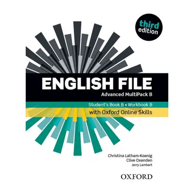 English File (3rd Edition) Advanced Multipack B with Oxford Online Skills Oxford University Pres