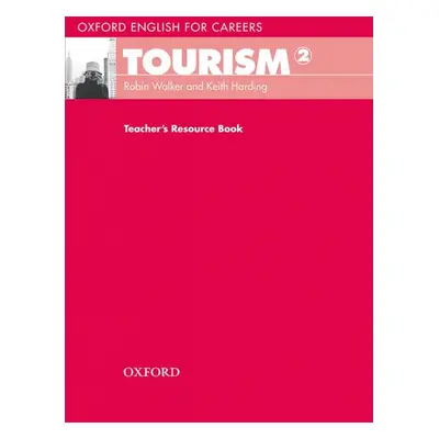 Oxford English for Careers Tourism 2 Teacher´s Resource Book Oxford University Press