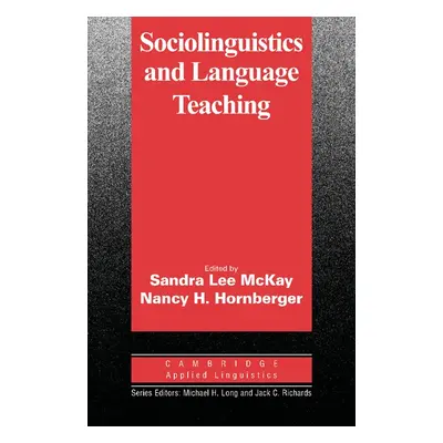 Sociolinguistics and Language Teaching PB Cambridge University Press