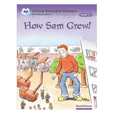 Oxford Storyland Readers 11 How Sam Grew! Oxford University Press