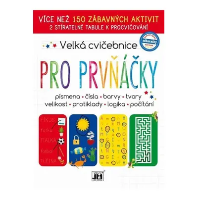 Pro prvňáčky - Velká cvičebnice JIRI MODELS a. s.