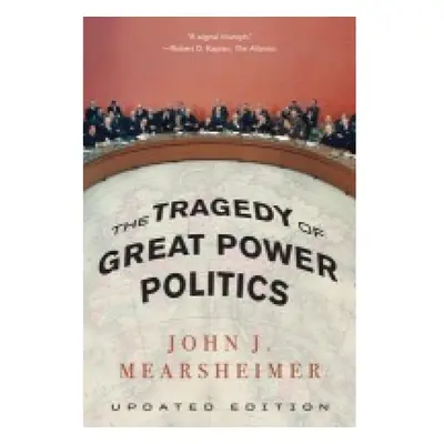 Tragedy of Great Power Politics WW Norton & Co