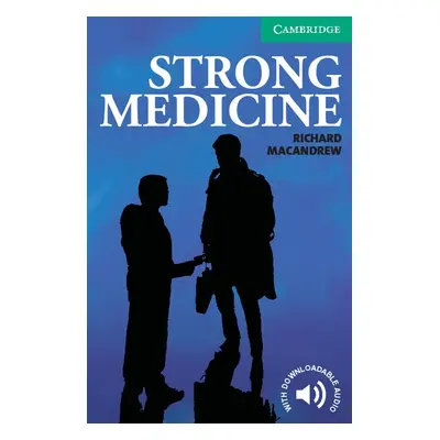 Cambridge English Readers 3 Strong Medicine Cambridge University Press