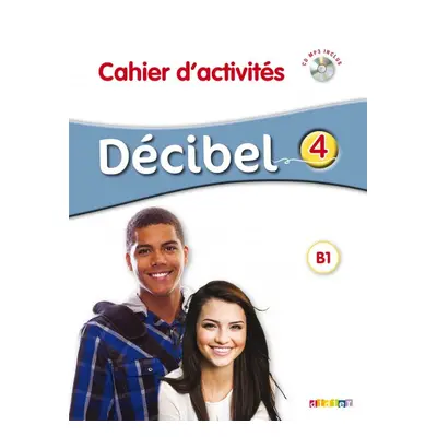 Décibel 4 Niveau B1 pracovní sešit + CD MP3 Hatier Didier