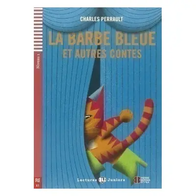 Lectures ELI Juniors Niveau 1 (A1): BARBE BLEUE + Downlodable Multimedia ELI