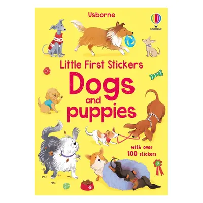 Little First Stickers Dogs and Puppies Usborne Publishing