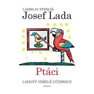 Ladovy veselé učebnice (2) - Ptáci ALBATROS