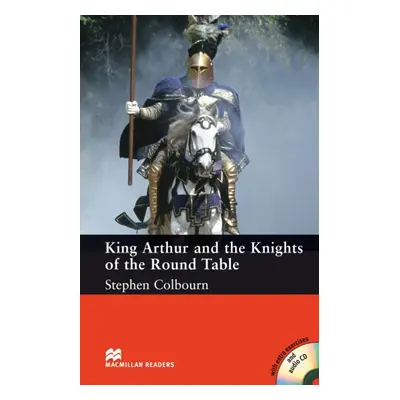 Macmillan Readers Intermediate King Authur and the Knights of the Round Table + CD Macmillan