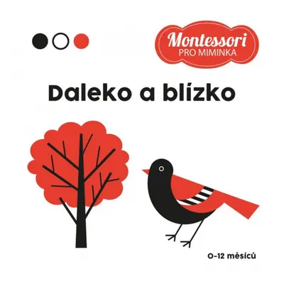 Daleko a blízko - Kontrastní leporelo DOBROVSKÝ s.r.o.