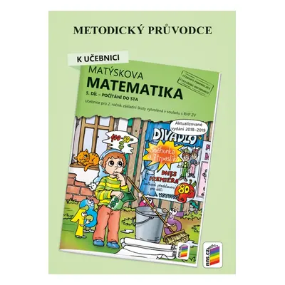 Metodický průvodce k Matýskově matematice 5. díl - aktualizované vydání 2019 (2A-39) NOVÁ ŠKOLA,