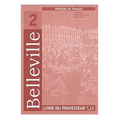 Belleville 2 guide pédagogique CLE International