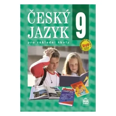 Český jazyk 9 pro základní školy SPN - pedagog. nakladatelství