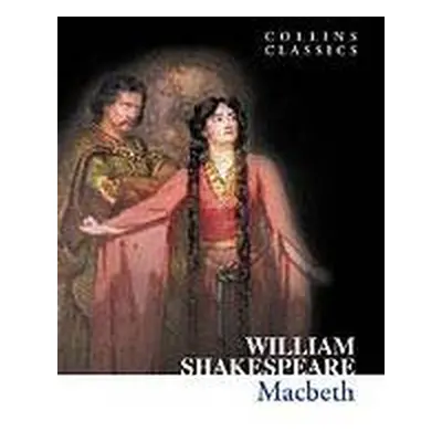 Macbeth (Collins Classics) Harper Collins UK