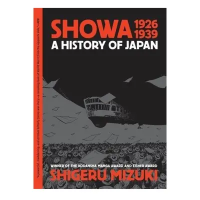 Showa 1926-1939, A History of Japan Drawn and Quarterly