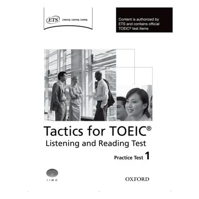 Tactics for TOEIC® Listening and Reading Practice Test 1 Oxford University Press