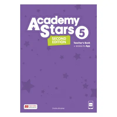 Academy Stars Second Edition 5 Teacher´s Book with Teacher´s App Macmillan