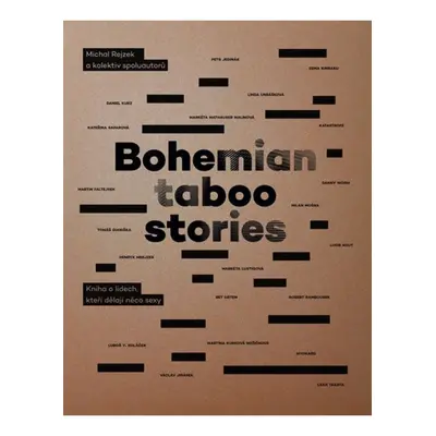 Bohemian Taboo Stories - Kniha o lidech, kteří dělají něco sexy Bohemian Taboo s.r.o.