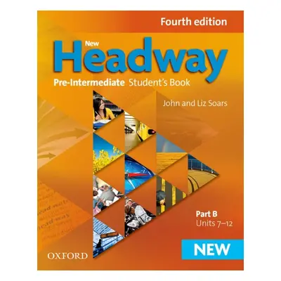 New Headway Pre-Intermediate (4th Edition) Student´s Book B ( International English Edition) Oxf