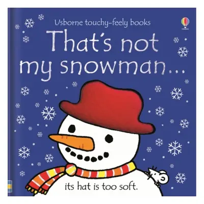 That´s not my snowman.. .A Christmas and Winter Book for Babies and Toddlers Usborne Publishing