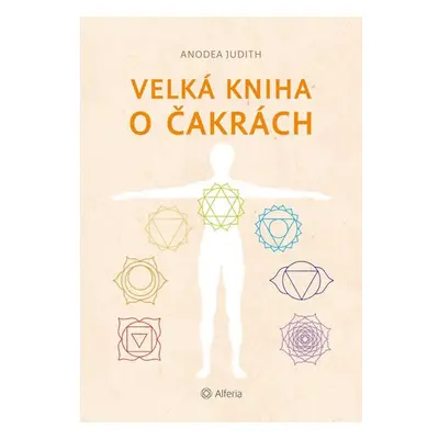 Velká kniha o čakrách GRADA Publishing, a. s.