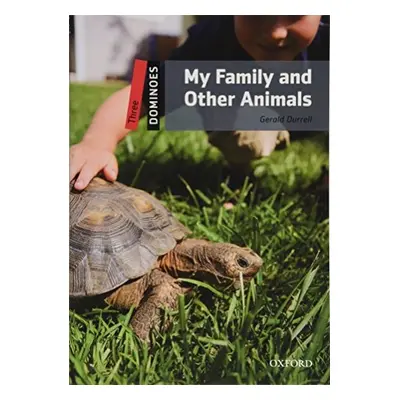 Dominoes 3 (New Edition) My Family and Other Animals + Mp3 Pack Oxford University Press