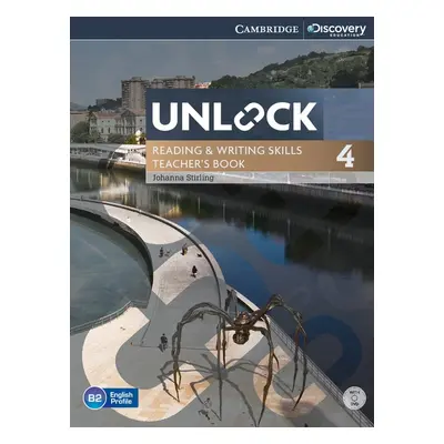 Unlock 4 Reading a Writing Skills Teacher´s Book with DVD Cambridge University Press