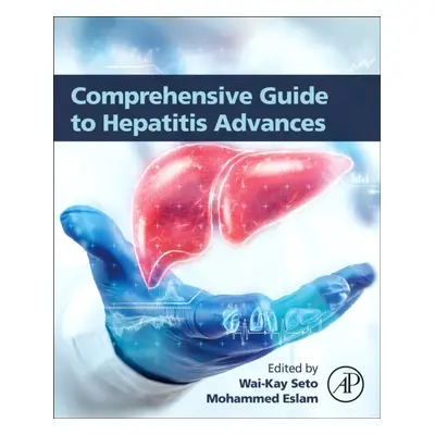 Comprehensive Guide to Hepatitis Advances Elsevier